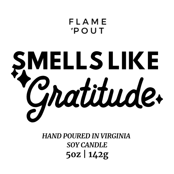 Smells Like Gratitude: Personalized Thank You / Gratitude Candle